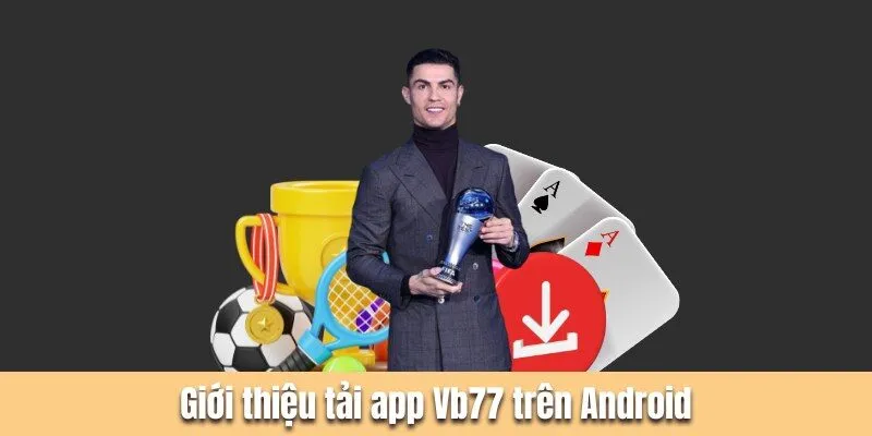 Tải App Vb77 Trên Android